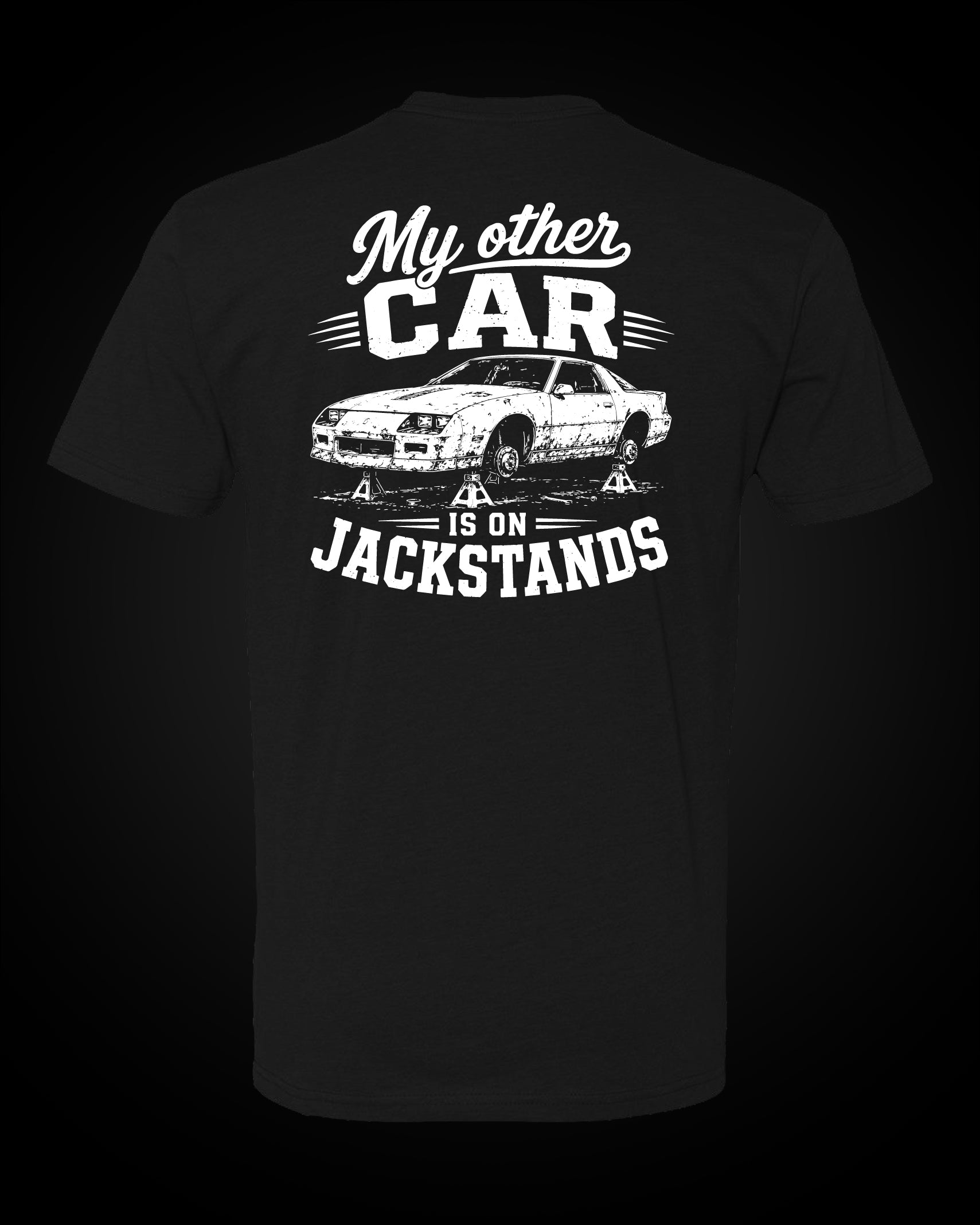 My Other Car Is On Jackstands - T-Shirt