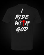 Load image into Gallery viewer, I Ride With God - T-Shirt
