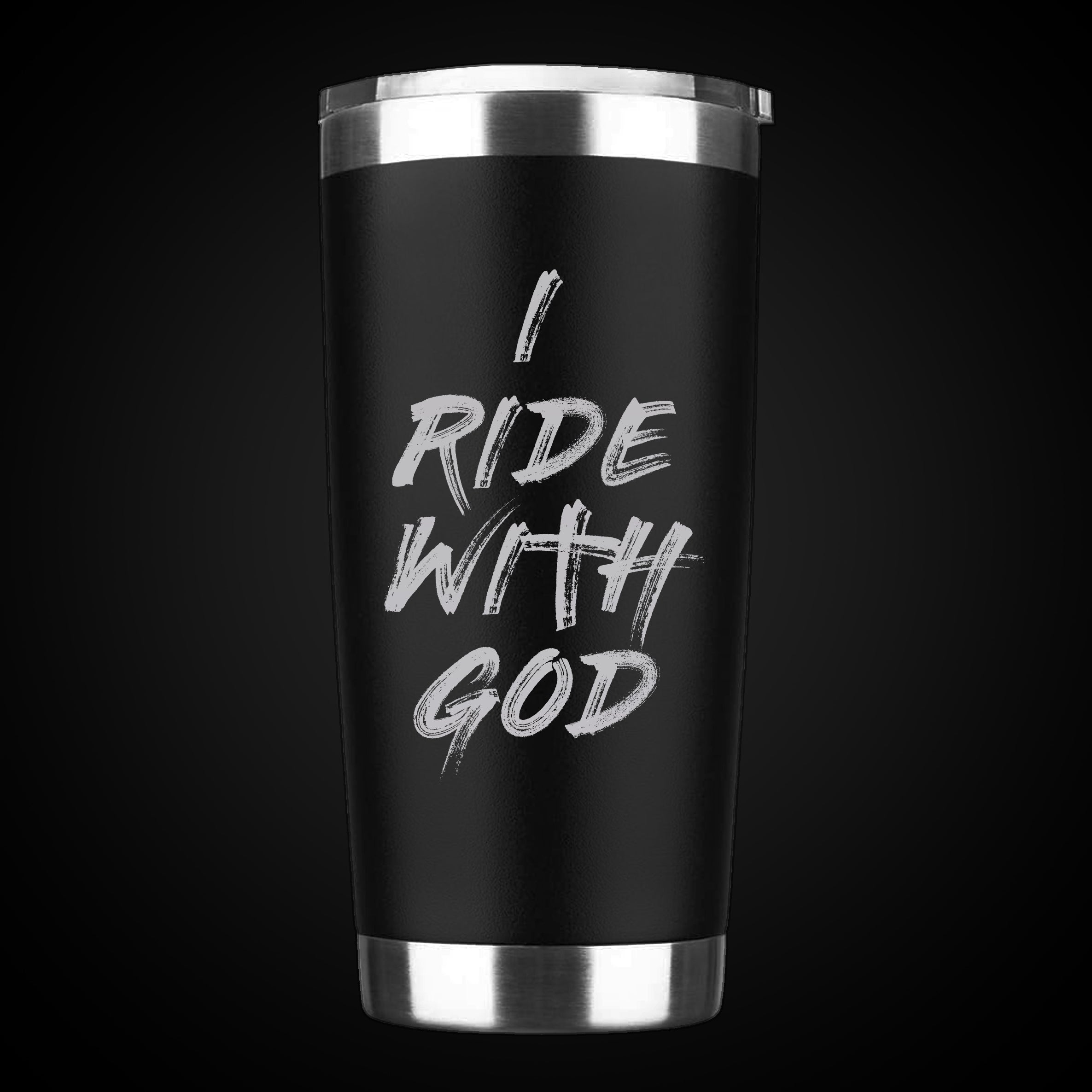 I Ride With God - 20oz Tumbler