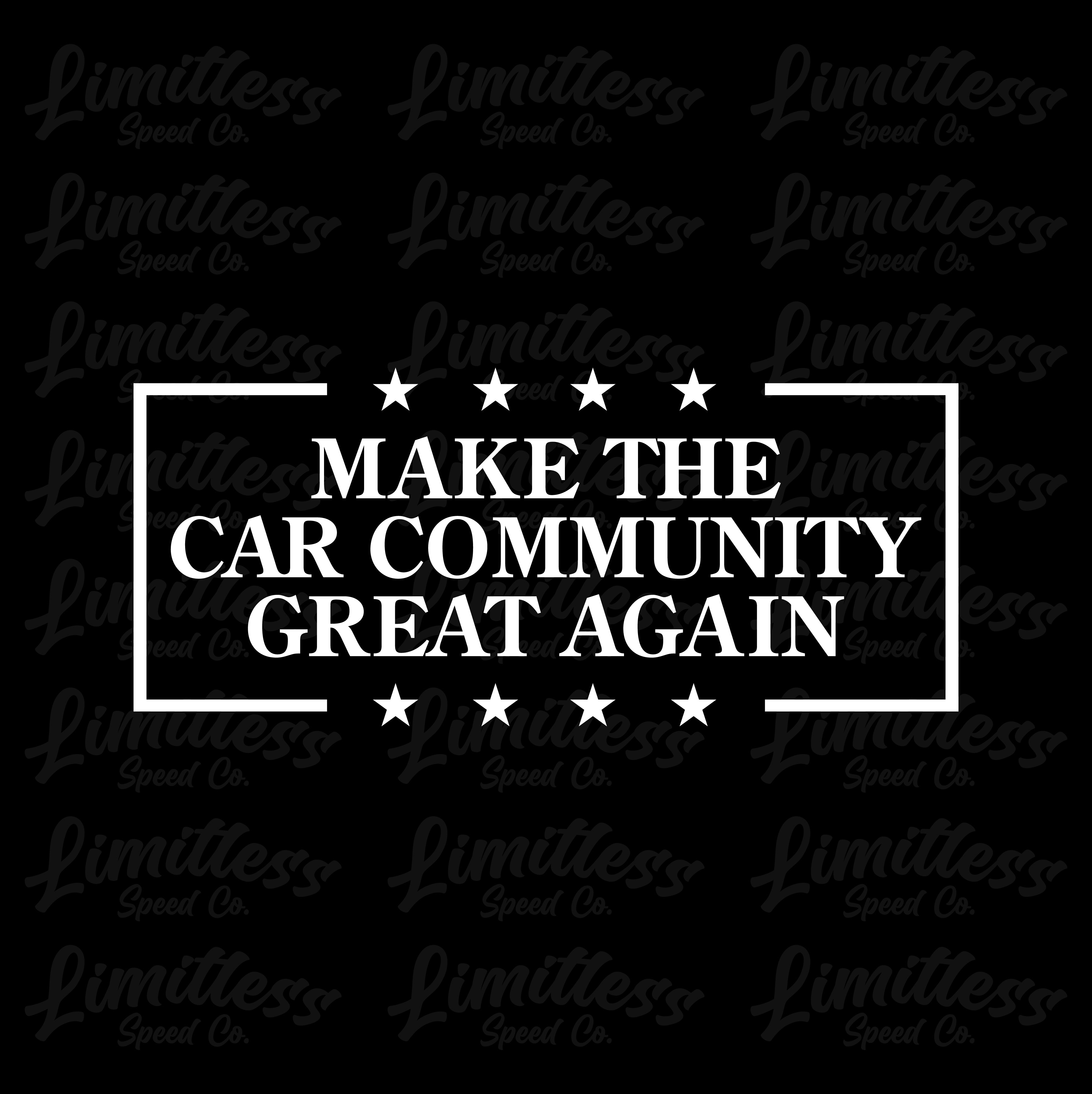 Make The Car Community Great Again - Decal