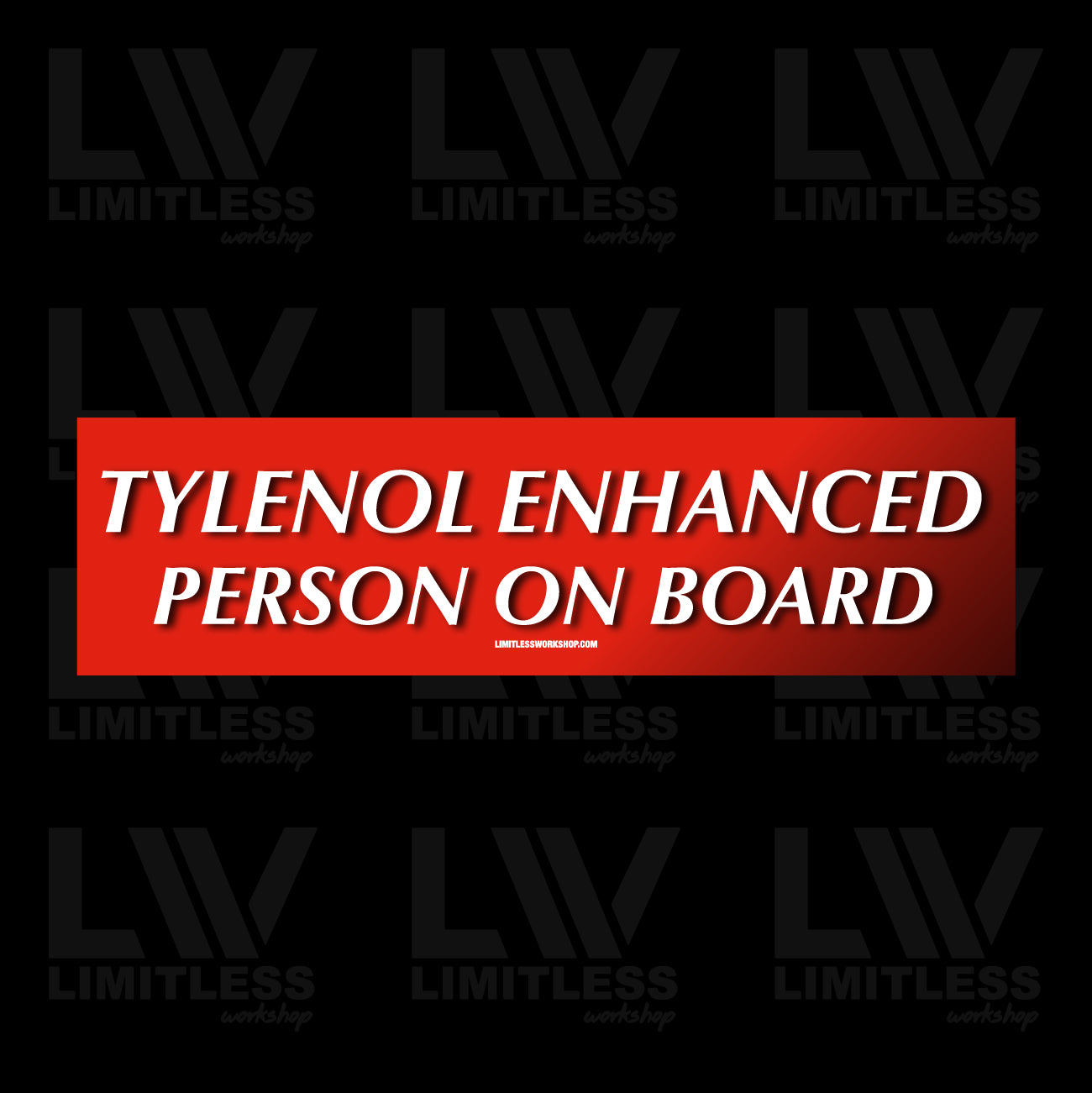 Tylenol Enhanced - Slap Sticker