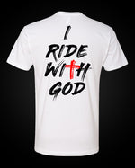 Load image into Gallery viewer, I Ride With God - T-Shirt
