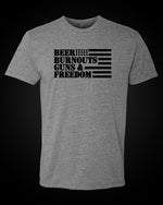 Load image into Gallery viewer, Beer, Burnout, Guns, &amp; Freedom T-Shirt
