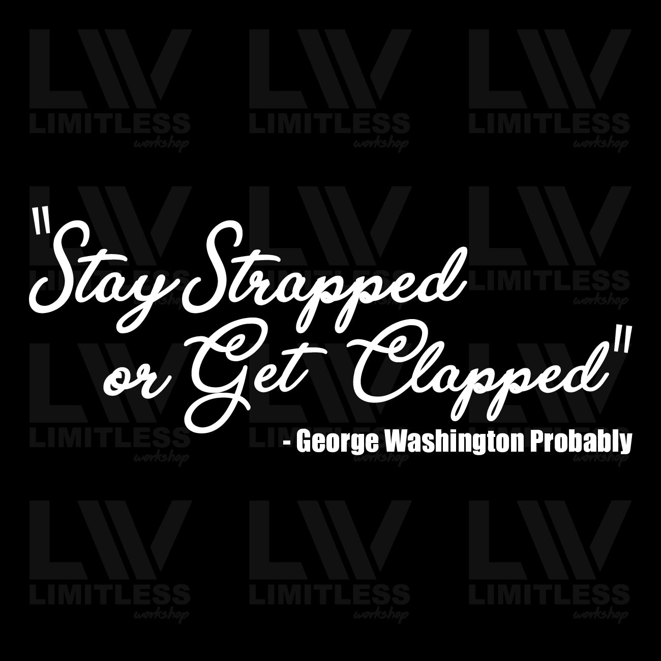 Stay Strapped - Patriotic Decal